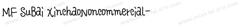 MF SuBai XinchaoNoncommercial字体转换
